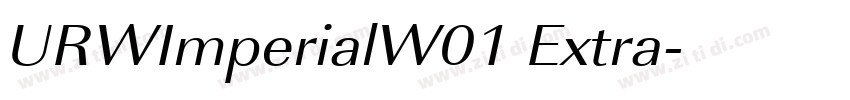 URWImperialW01 Extra字体转换 URWImperialW01 Extra字体转换